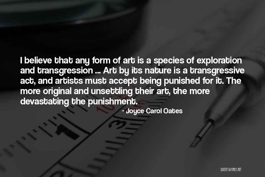 I'm Being Punished Quotes By Joyce Carol Oates I'm Being Punished Quotes By Joyce Carol Oates
