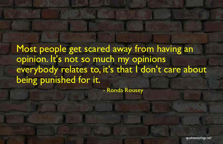 I'm Being Punished Quotes By Ronda Rousey I'm Being Punished Quotes By Ronda Rousey