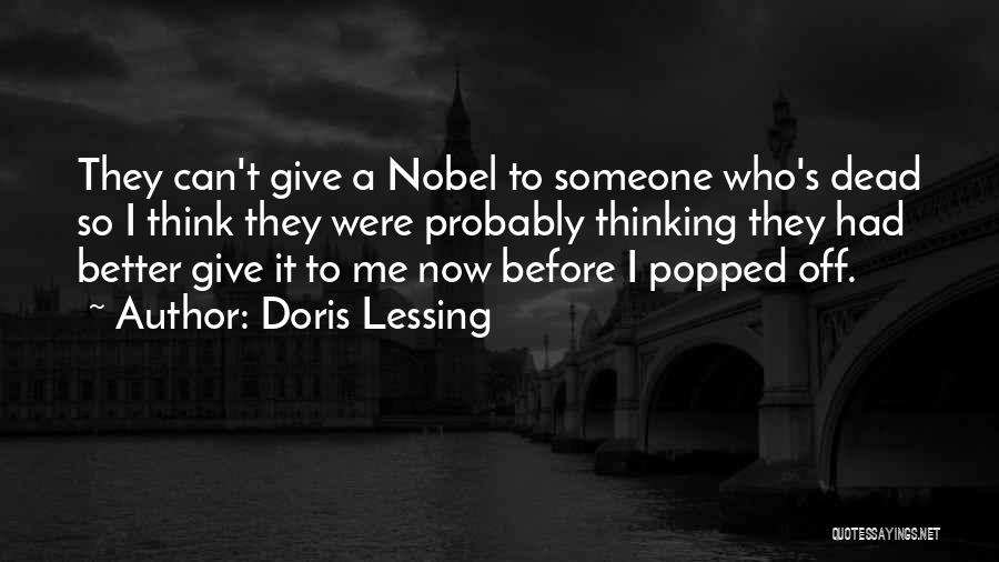 I'm Better Off Now Quotes By Doris Lessing