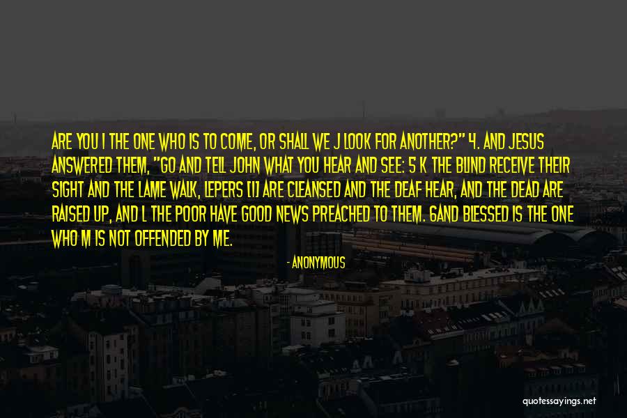 I'm Blessed Have You Quotes By Anonymous I'm Blessed Have You Quotes By Anonymous