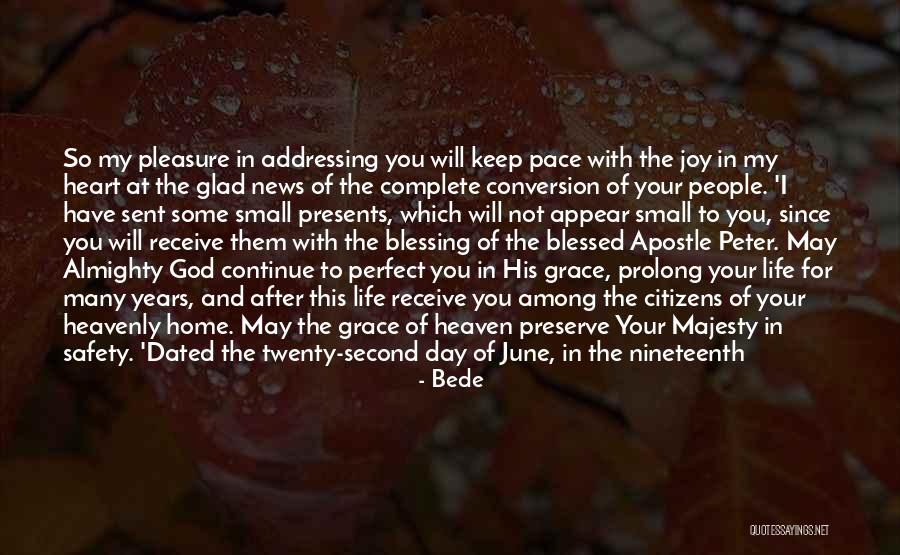 I'm Blessed Have You Quotes By Bede I'm Blessed Have You Quotes By Bede