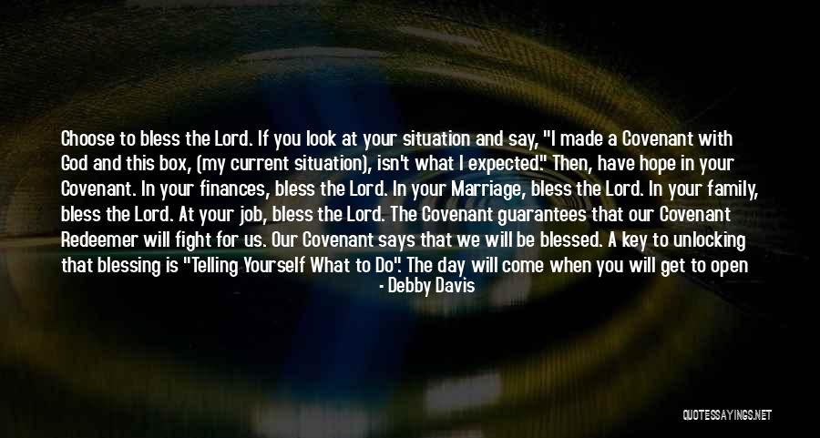 I'm Blessed Have You Quotes By Debby Davis I'm Blessed Have You Quotes By Debby Davis