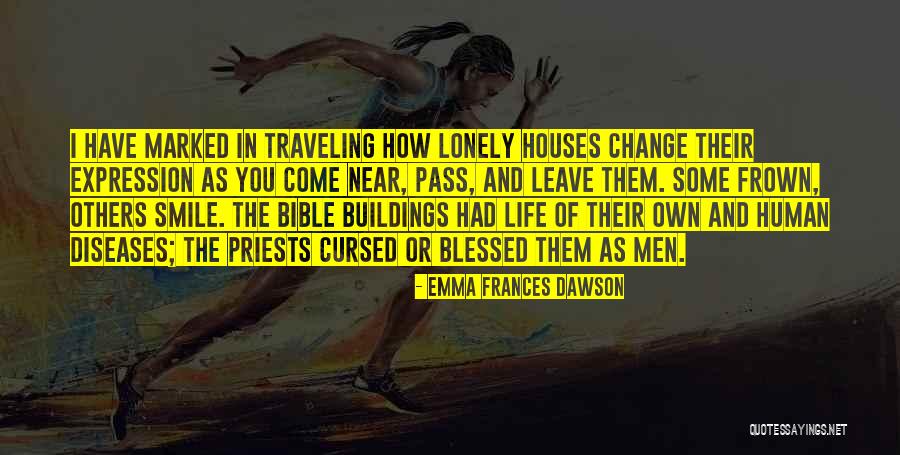 I'm Blessed Have You Quotes By Emma Frances Dawson I'm Blessed Have You Quotes By Emma Frances Dawson