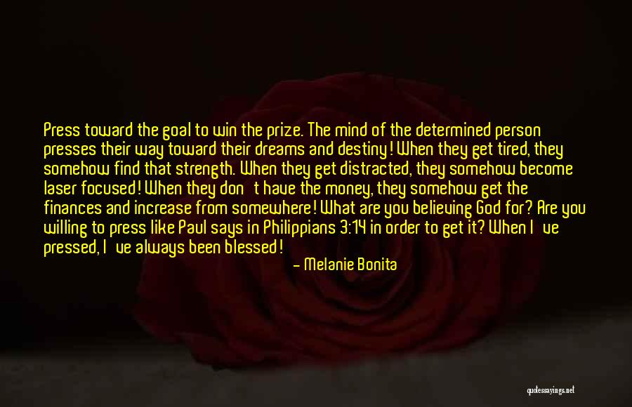 I'm Blessed Have You Quotes By Melanie Bonita