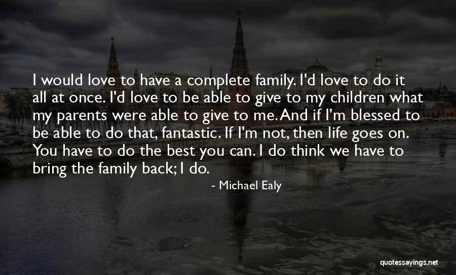 I'm Blessed Have You Quotes By Michael Ealy I'm Blessed Have You Quotes By Michael Ealy