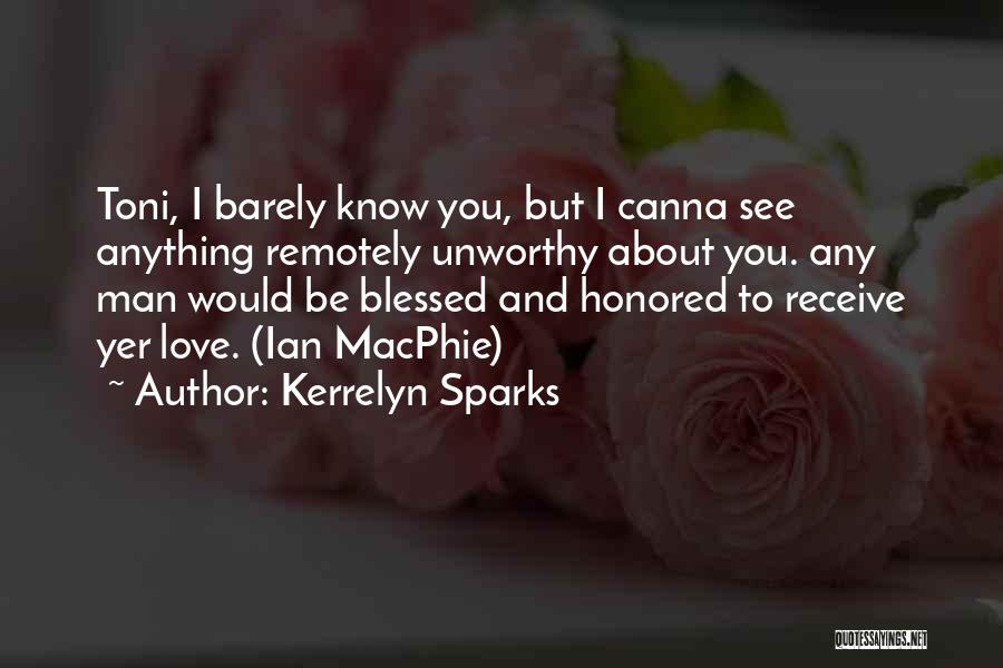 I'm Blessed To Know You Quotes By Kerrelyn Sparks