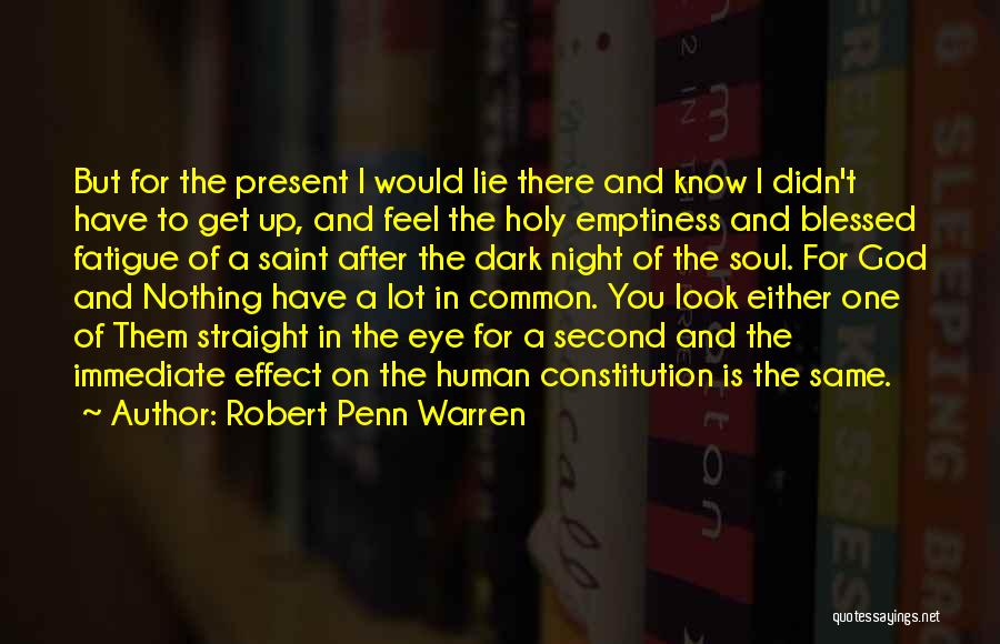 I'm Blessed To Know You Quotes By Robert Penn Warren