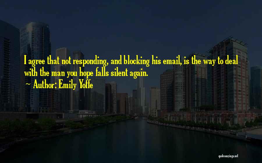 I'm Blocking You Quotes By Emily Yoffe