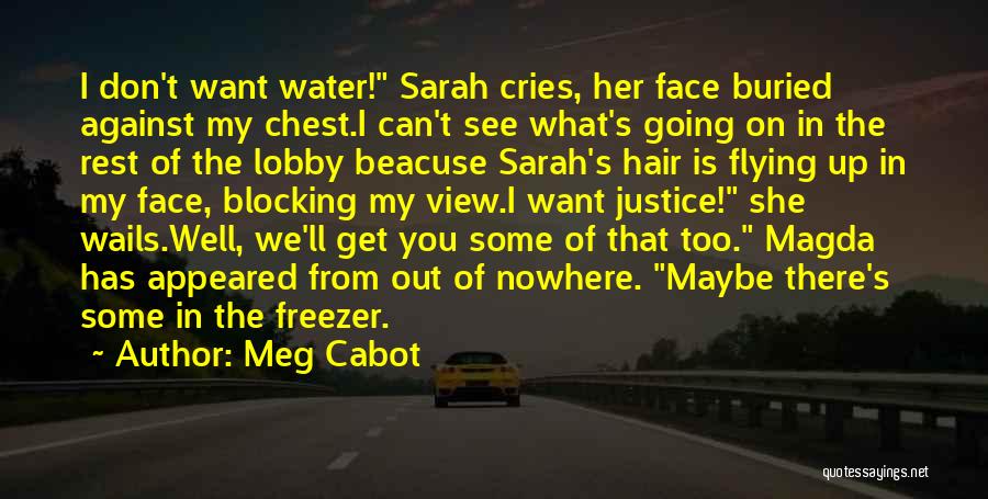 I'm Blocking You Quotes By Meg Cabot