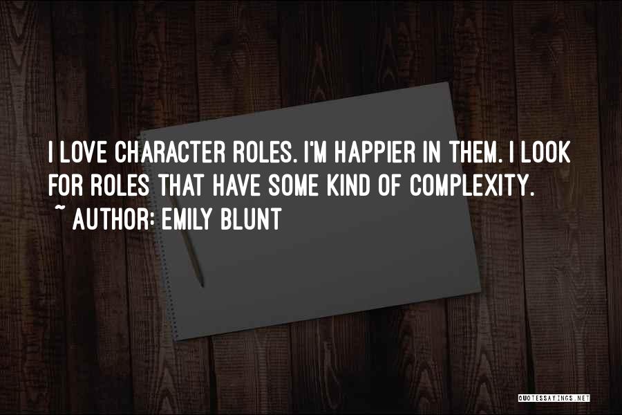 I'm Blunt Quotes By Emily Blunt