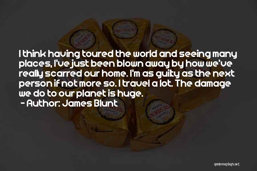 I'm Blunt Quotes By James Blunt