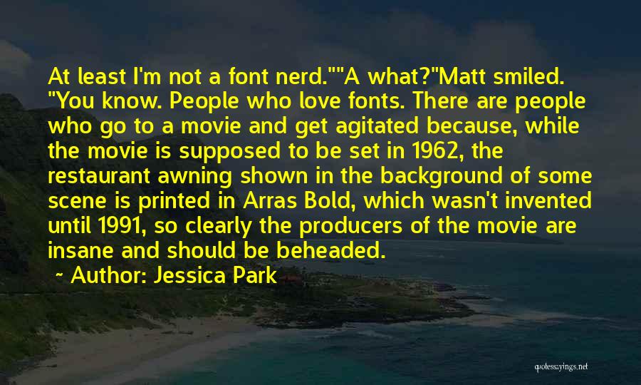 I'm Bold Quotes By Jessica Park