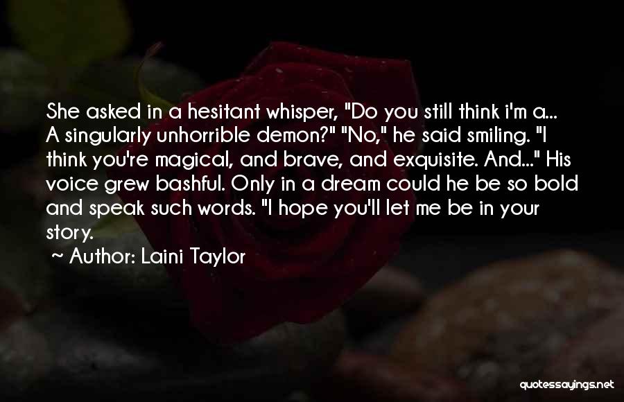 I'm Bold Quotes By Laini Taylor