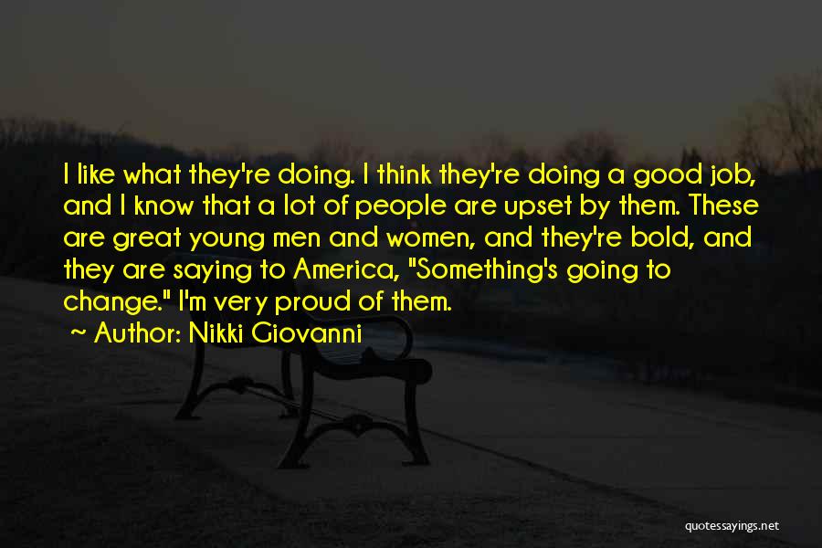 I'm Bold Quotes By Nikki Giovanni I'm Bold Quotes By Nikki Giovanni