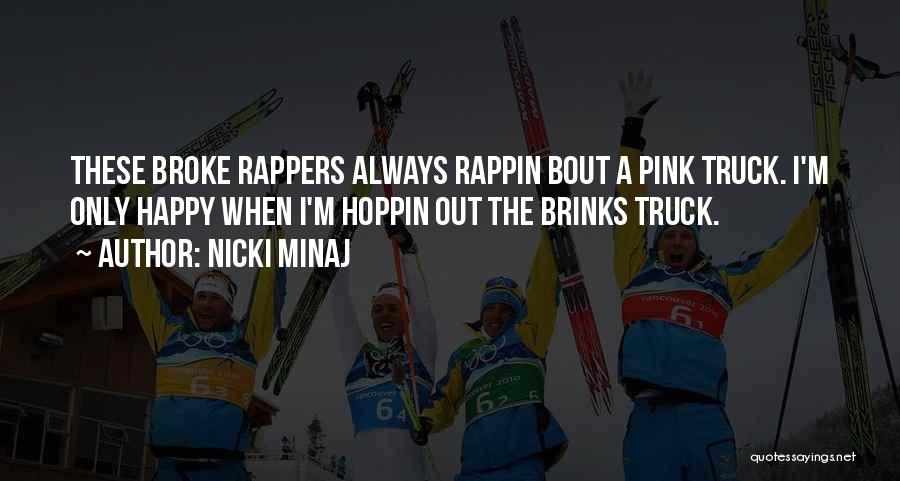 I'm Bout My Money Quotes By Nicki Minaj