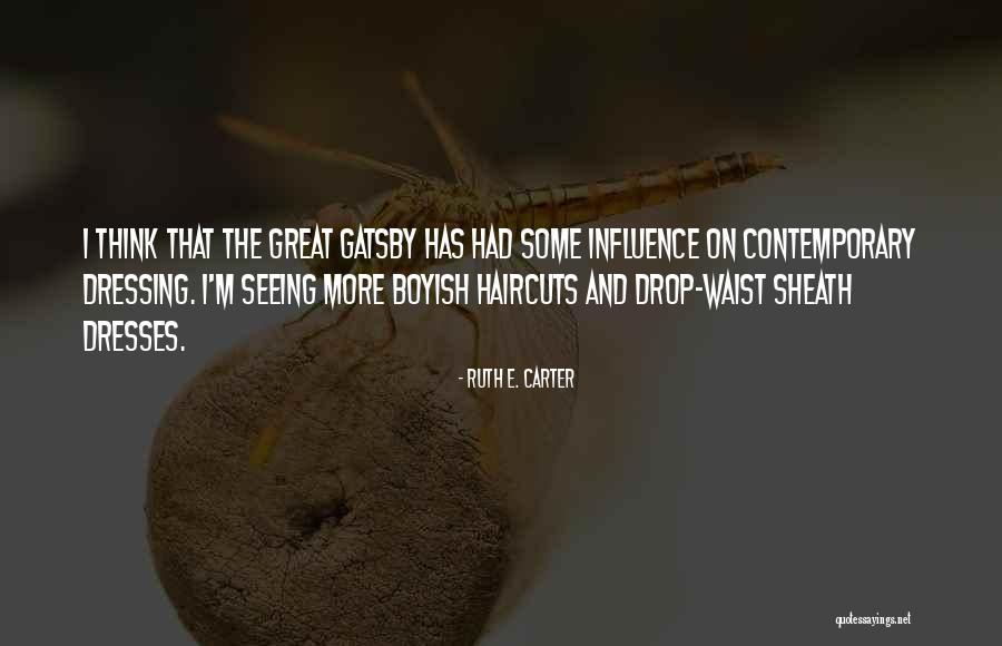 I'm Boyish Quotes By Ruth E. Carter I'm Boyish Quotes By Ruth E. Carter