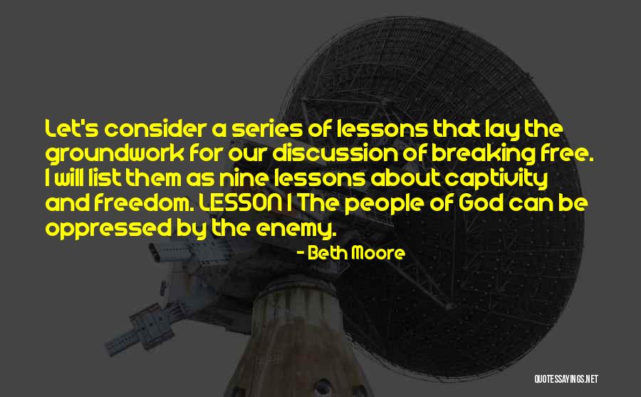 I'm Breaking Free Quotes By Beth Moore