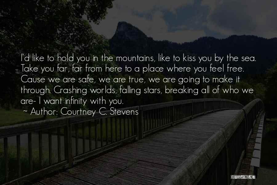 I'm Breaking Free Quotes By Courtney C. Stevens
