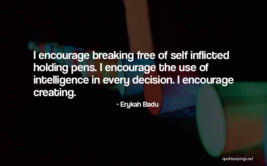 I'm Breaking Free Quotes By Erykah Badu