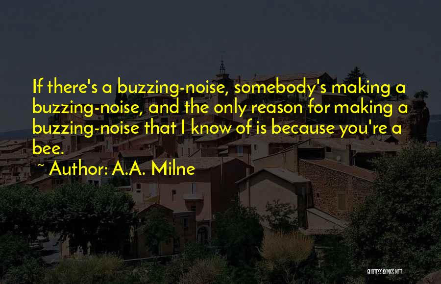 I'm Buzzing Quotes By A.A. Milne