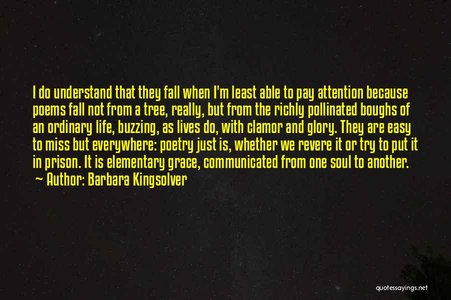 I'm Buzzing Quotes By Barbara Kingsolver