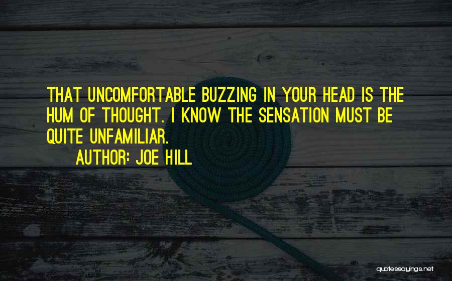 I'm Buzzing Quotes By Joe Hill