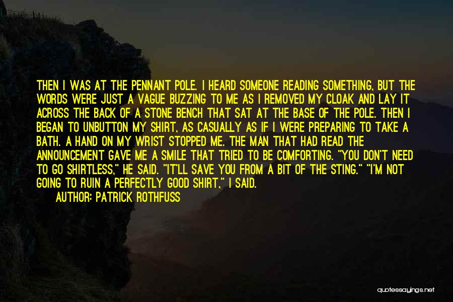 I'm Buzzing Quotes By Patrick Rothfuss