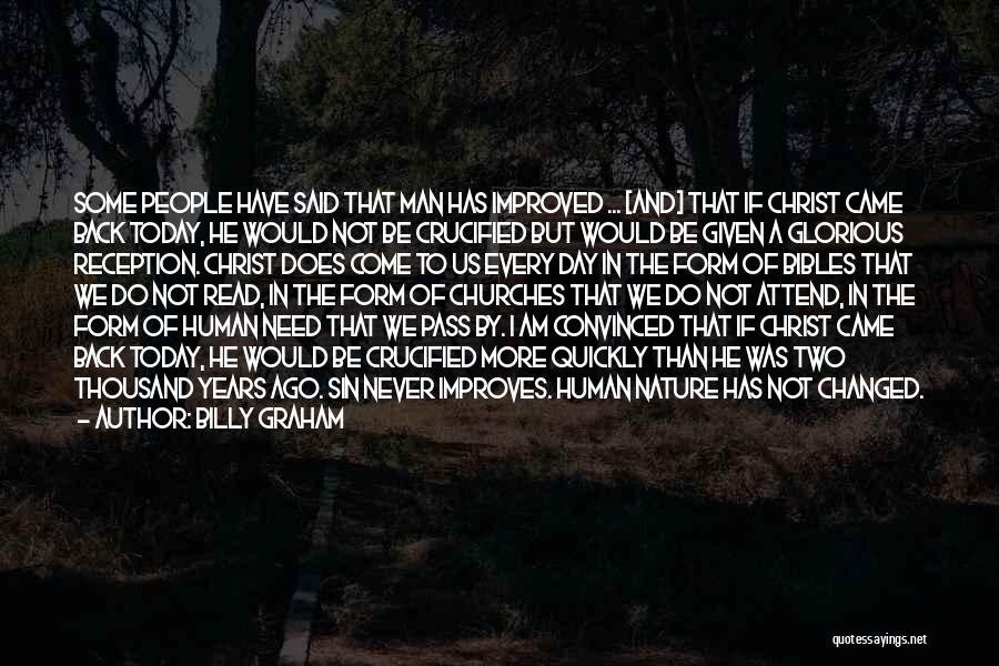 I'm Changed Man Quotes By Billy Graham