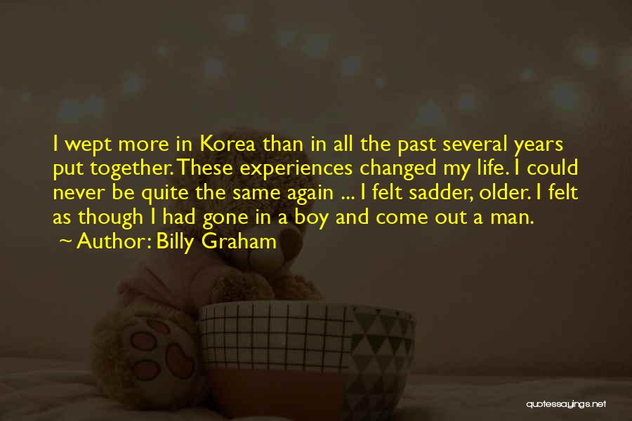 I'm Changed Man Quotes By Billy Graham