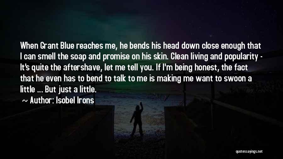 I'm Clean Quotes By Isobel Irons