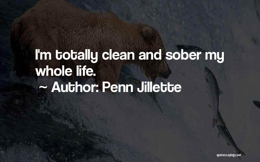 I'm Clean Quotes By Penn Jillette