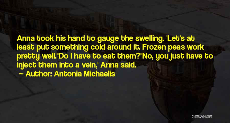 I'm Cold Funny Quotes By Antonia Michaelis