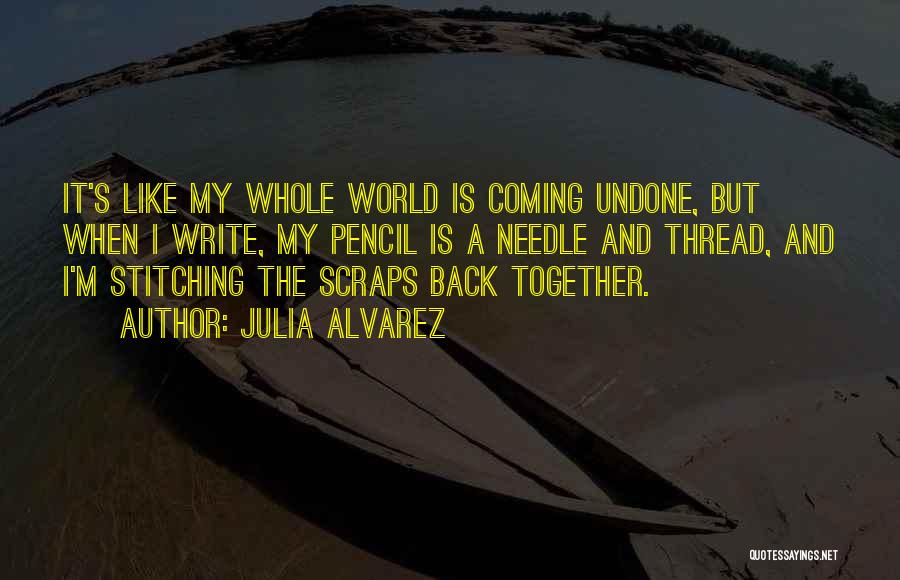 I'm Coming Back Quotes By Julia Alvarez