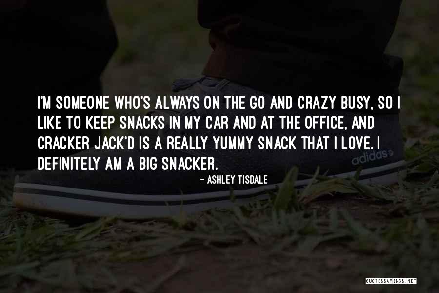I'm Crazy In Love Quotes By Ashley Tisdale I'm Crazy In Love Quotes By Ashley Tisdale