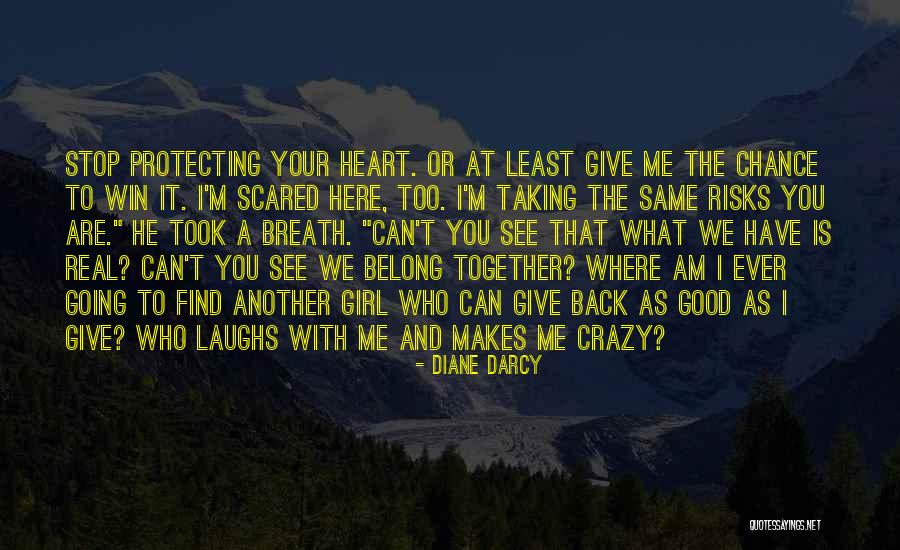 I'm Crazy In Love Quotes By Diane Darcy I'm Crazy In Love Quotes By Diane Darcy