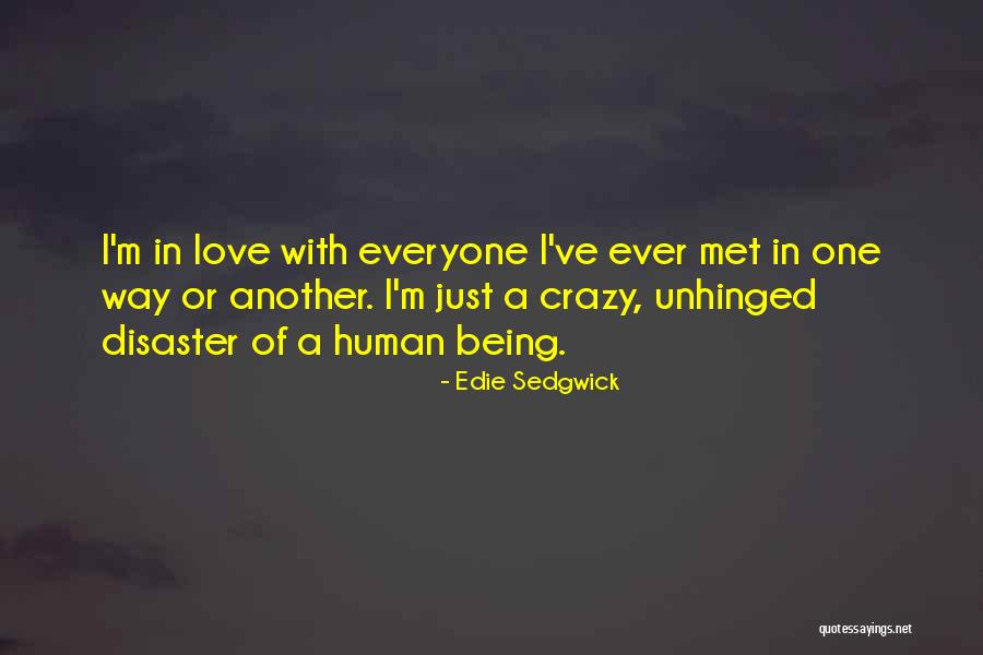 I'm Crazy In Love Quotes By Edie Sedgwick I'm Crazy In Love Quotes By Edie Sedgwick
