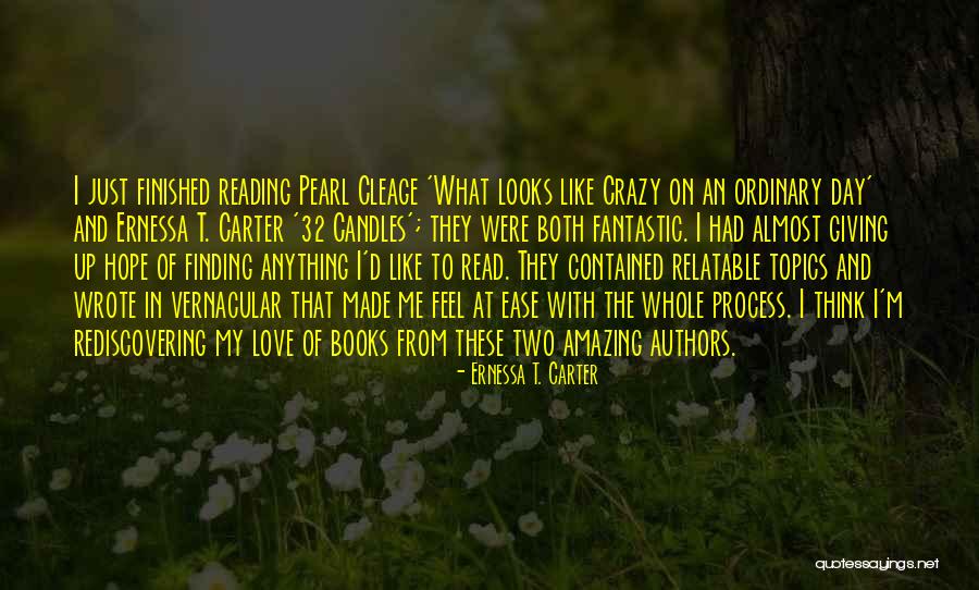 I'm Crazy In Love Quotes By Ernessa T. Carter I'm Crazy In Love Quotes By Ernessa T. Carter