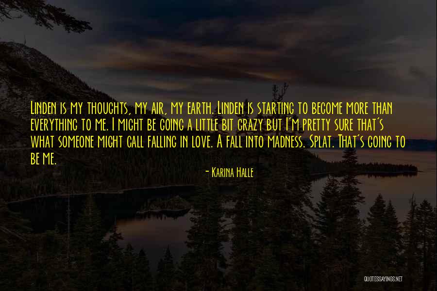 I'm Crazy In Love Quotes By Karina Halle I'm Crazy In Love Quotes By Karina Halle