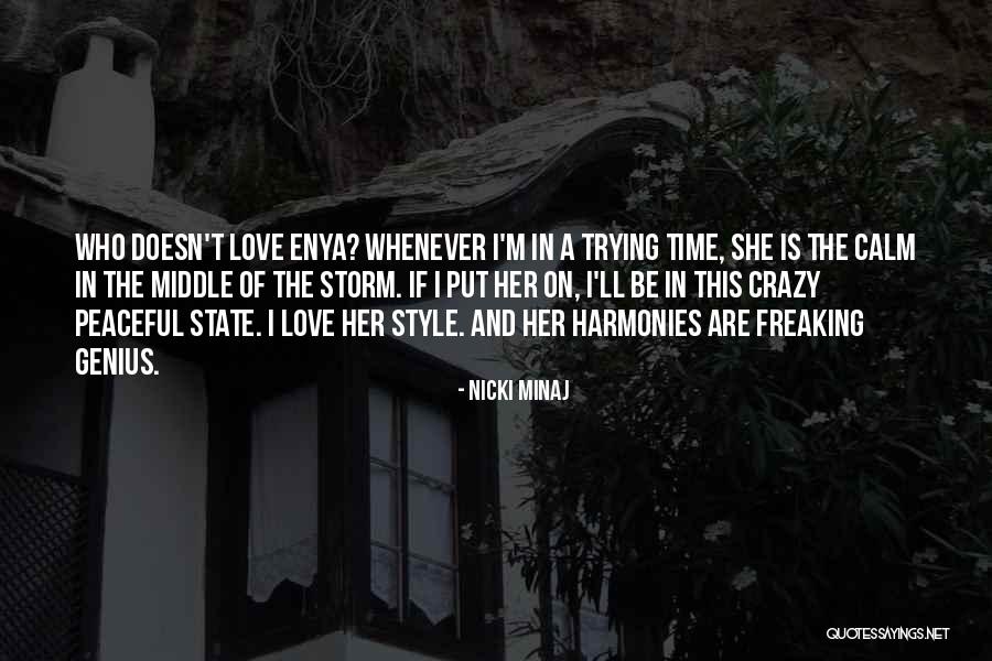 I'm Crazy In Love Quotes By Nicki Minaj I'm Crazy In Love Quotes By Nicki Minaj