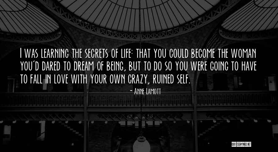 I'm Crazy In Love With You Quotes By Anne Lamott I'm Crazy In Love With You Quotes By Anne Lamott