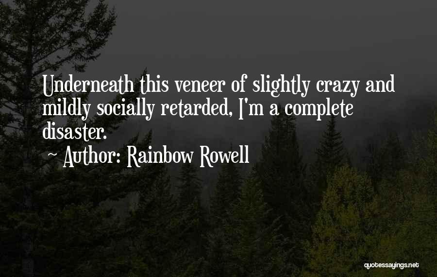 I'm Crazy Quotes By Rainbow Rowell