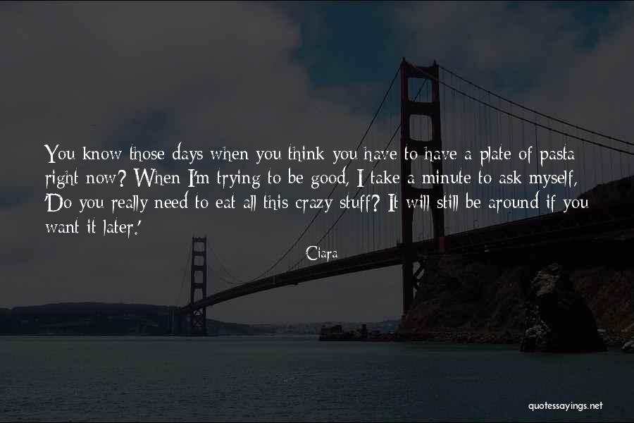 I'm Crazy You Quotes By Ciara