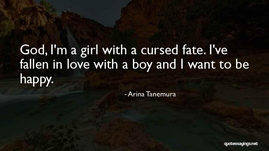 I'm Cursed Quotes By Arina Tanemura