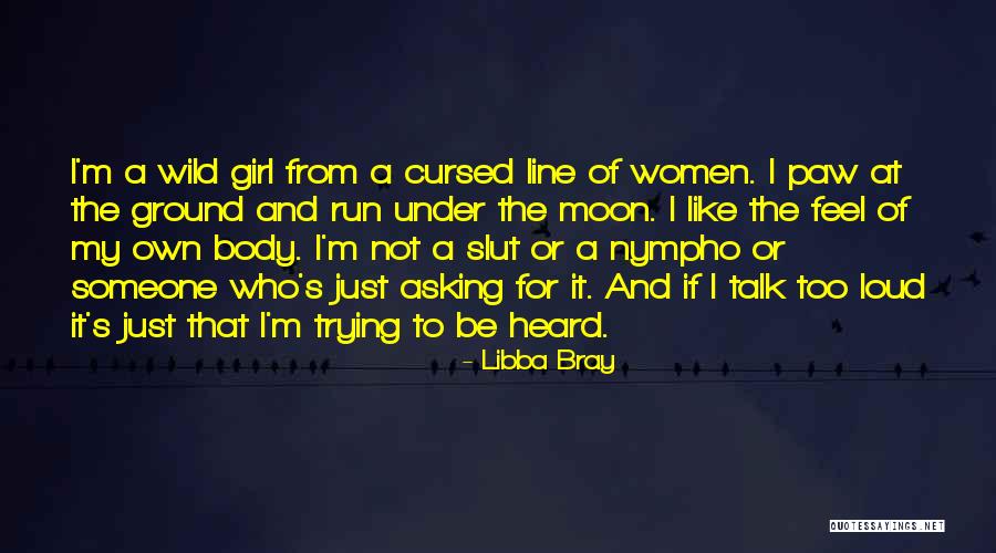 I'm Cursed Quotes By Libba Bray