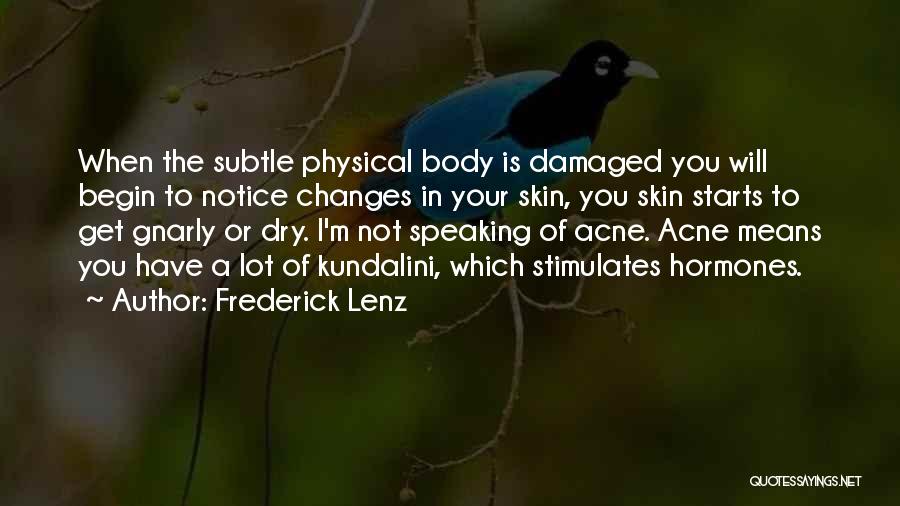 I'm Damaged Quotes By Frederick Lenz