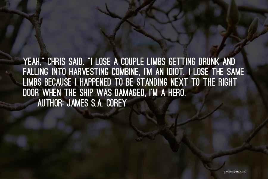 I'm Damaged Quotes By James S.A. Corey