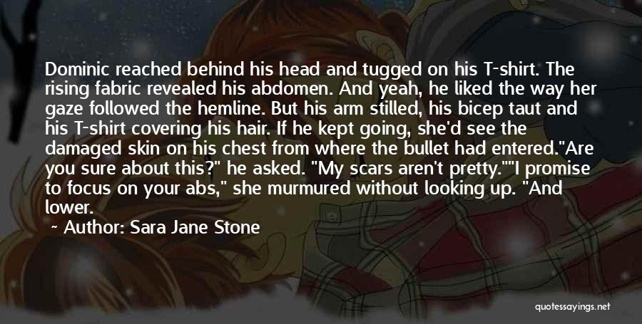 I'm Damaged Quotes By Sara Jane Stone