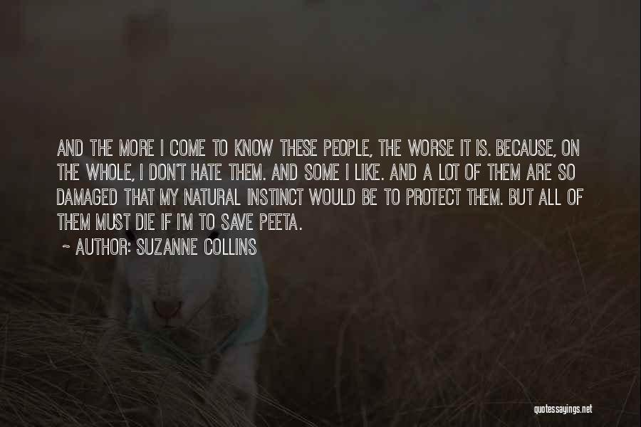 I'm Damaged Quotes By Suzanne Collins