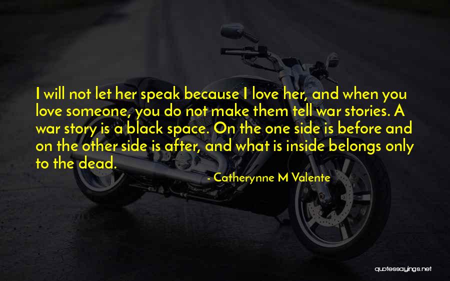 I'm Dead Inside Quotes By Catherynne M Valente I'm Dead Inside Quotes By Catherynne M Valente