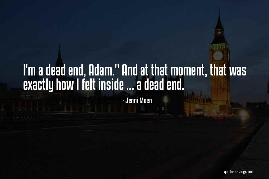 I'm Dead Inside Quotes By Jenni Moen I'm Dead Inside Quotes By Jenni Moen